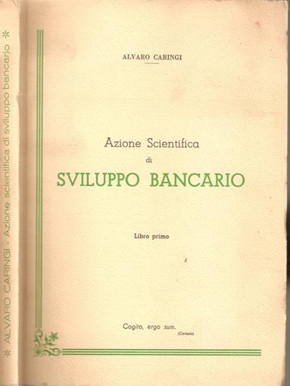 Azione scientifica di sviluppo bancario - Alvaro Caringi - copertina
