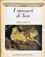 I Massacri di Scio. DelacroIX