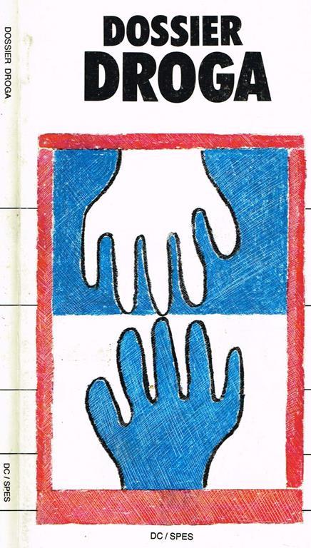 Dossier droga - Stefano De Martis - copertina