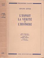 L' esprit la vérité et l'histoire