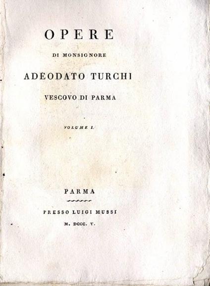Prediche alla corte (vol.i vol. III vol. Iv). Opere - Adeodato Turchi - copertina