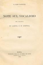 Note sul vocalismo dei dialetti di larissa e di gortyna