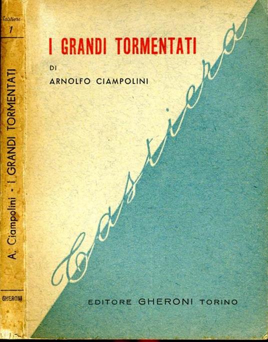 I Grandi Tormentati - Arnolfo Ciampolini - copertina