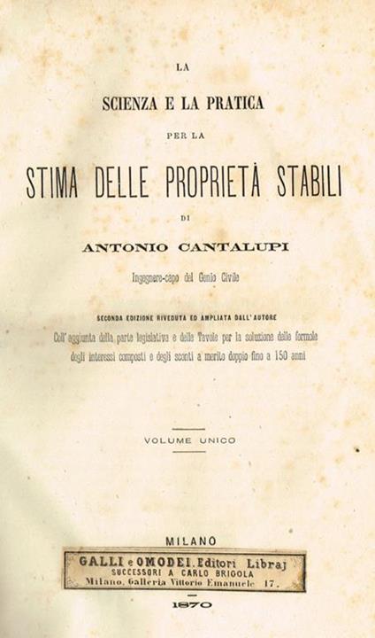 Stima delle proprietà stabili. La scienza e la pratica - Antonio Cantalupi - copertina