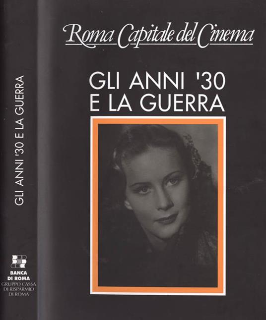 Gli anni '30 e la guerra - copertina
