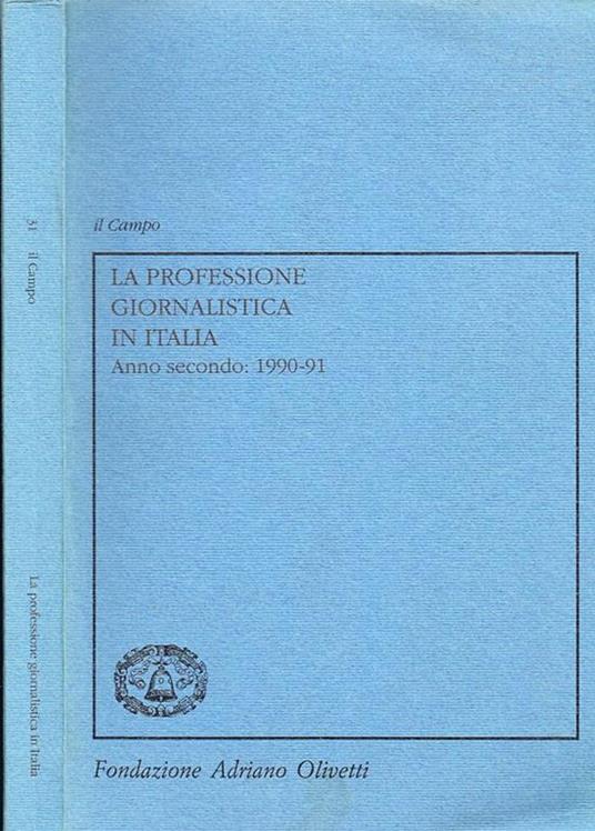 La Professione Giornalistica in Italia. Anno Secondo: 1990-91 - copertina