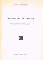 Maupassant Prefamista. Estratto Da Tre Fascicoli Di Biologia Culturale