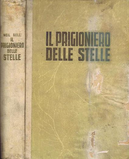 Il Prigioniero delle Stelle - Neil Bell - copertina