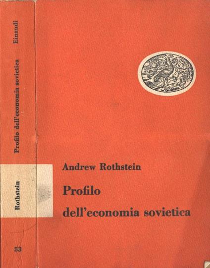 Profilo dell' economia sovietica - Andrew Rothstein - copertina