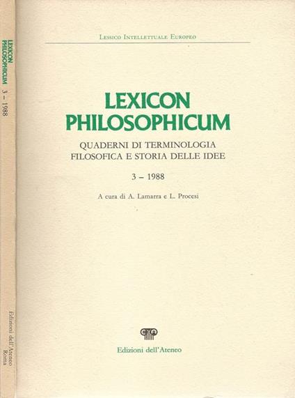 Lexicon Philosophicum Vol. 3. Quaderni di Terminologia Filosofica e Storia Delle Idee - copertina