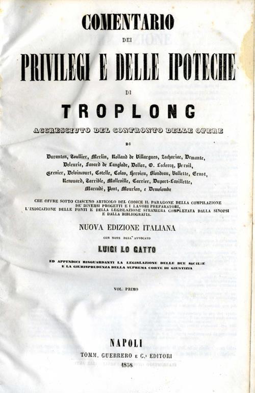Delle ipoteche. Comentario dei privilegi e delle ipoteche - copertina