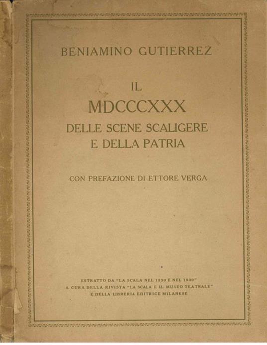 Il Mdcccxxx Delle Scene Scaligere E Della Patria - Beniamino Gutierrez - copertina