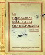La Formazione Dell'Italia Contemporanea. 1700-1928