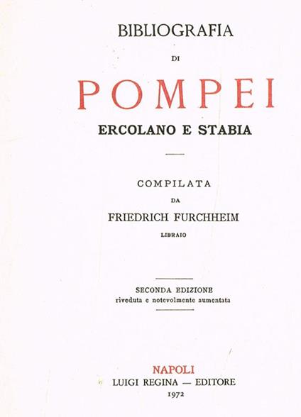 Bibliografia Di Pompei Ercolano E Stabia - Friedrich Furchheim - copertina