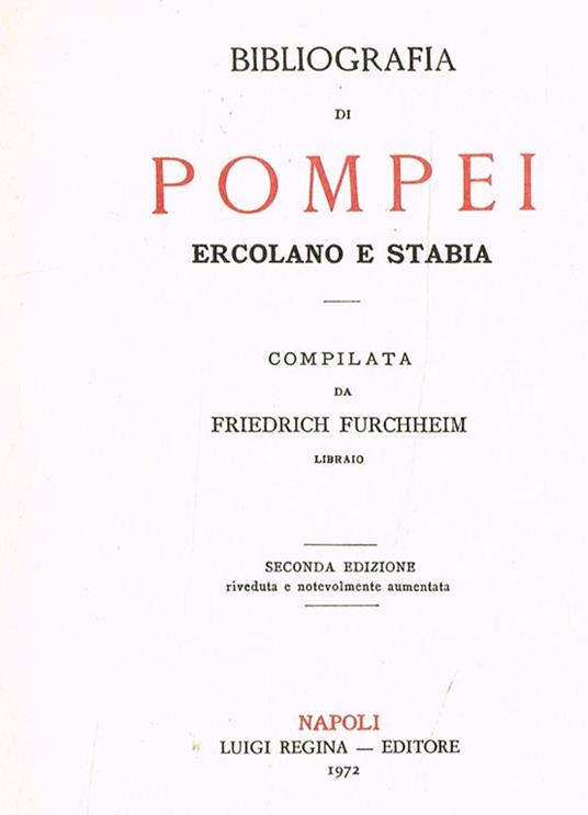 Bibliografia Di Pompei Ercolano E Stabia - Friedrich Furchheim - copertina