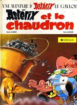 AsterIX Et Le Chaudron. Une aventure d'asterIX