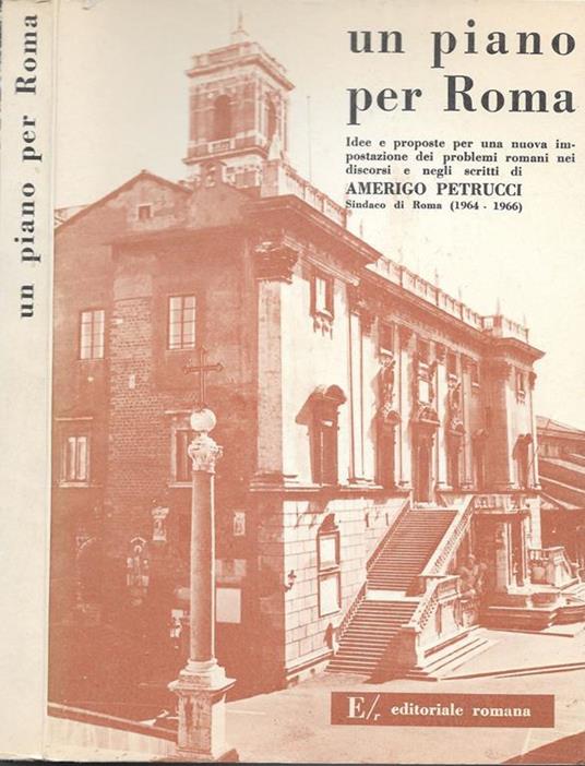 Un Piano Per Roma - Amerigo Petrucci - copertina