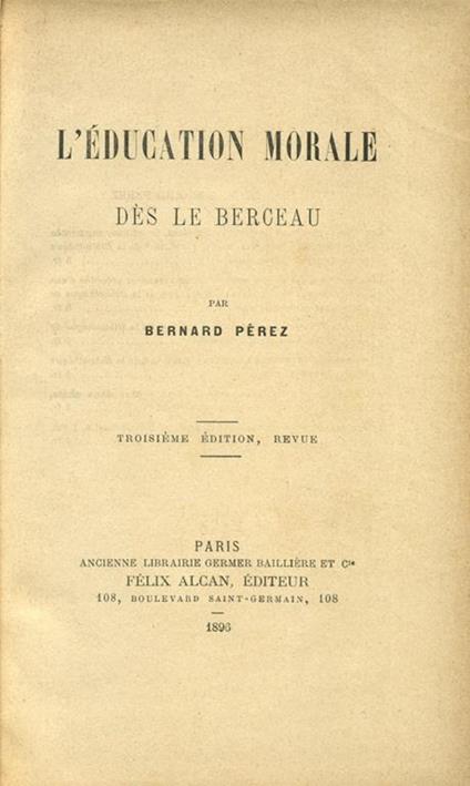 L' education morale dés le berceau - Bernard Perez - copertina