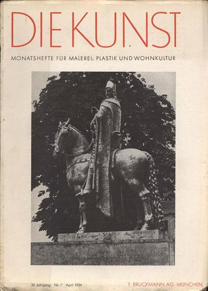 Die Kunst. Anno 35 n. 7. Monatshefte fur malerei plastik und wohnkultur - copertina