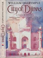 City of Djinns. A year in Delhi