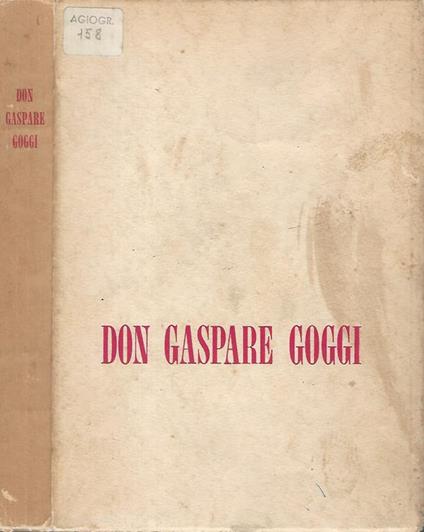 Don Gaspare Goggi. 1877. 1908 - copertina