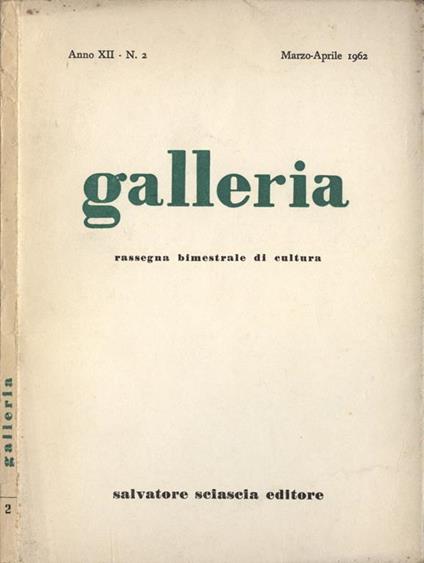 Galleria-Anno XII n. 2. Rassegna bimestrale di cultura - copertina
