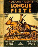 La Longue Piste