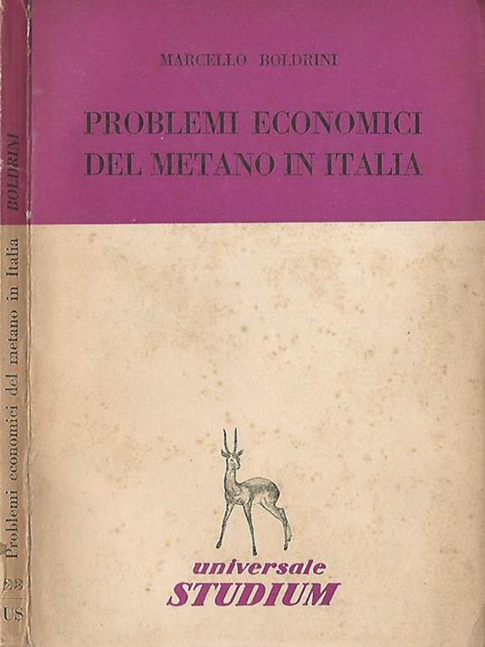 Problemi economici del metano in Italia - Marcello Boldrini - copertina
