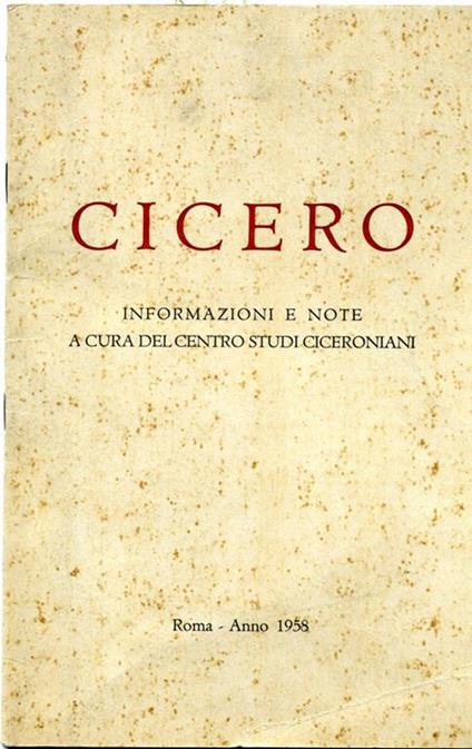 Cicero. Informazioni e note a cura del Centro Studi Ciceroniani - copertina