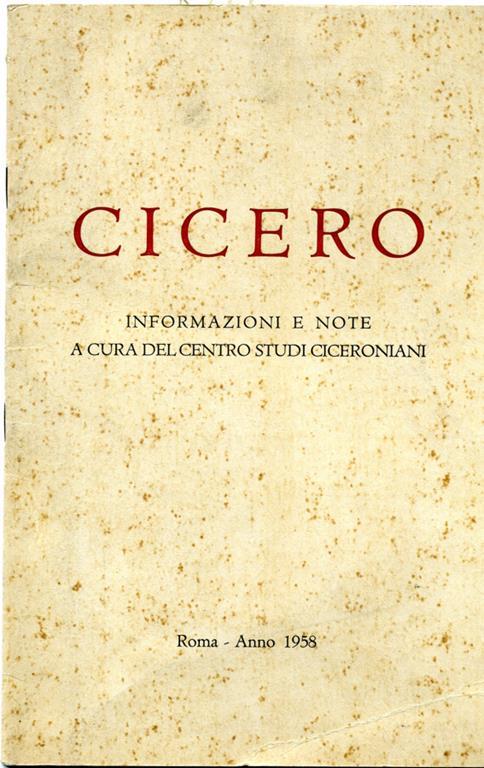 Cicero. Informazioni e note a cura del Centro Studi Ciceroniani - copertina