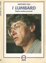 I lumbard. Ragioni, pretese, spropositi