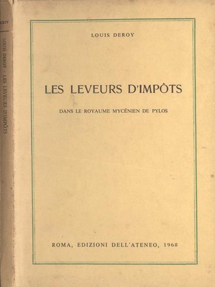 Les Leveurs D'Impots. Dans le royaume mycénien de pylos - Louis Deroy - copertina