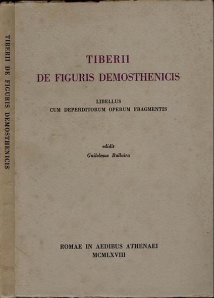 TiberII de figuris demosthenicis. Libellus cum deperditorum operum fragmentis - copertina