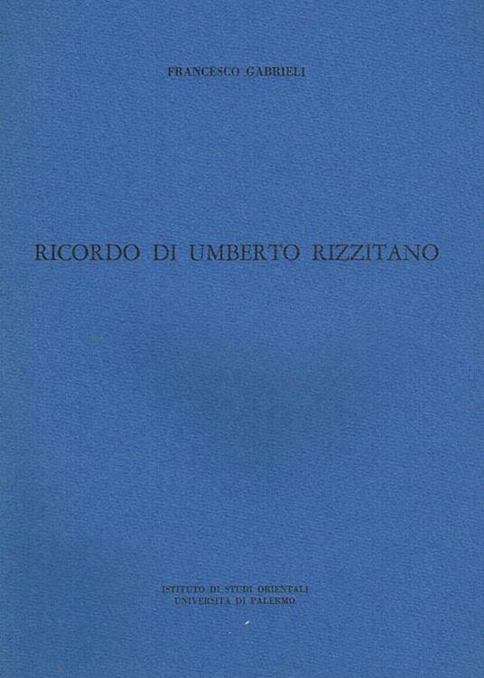 Ricordo Di Umberto Rizzitano - Francesco Gabrieli - copertina