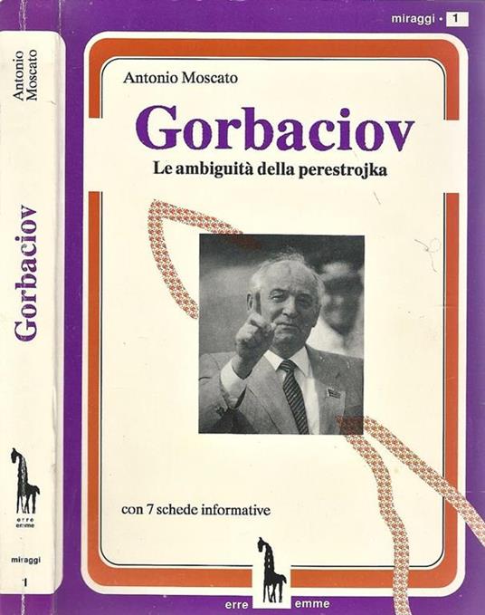 Gorbaciov. Le ambiguità della perestrojka - Antonio Moscato - copertina