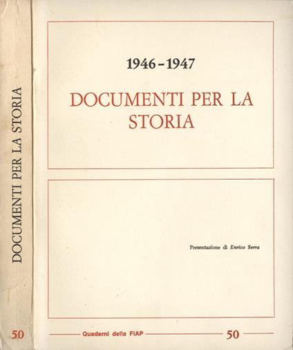 Documenti per la storia. 1946-1947 - copertina
