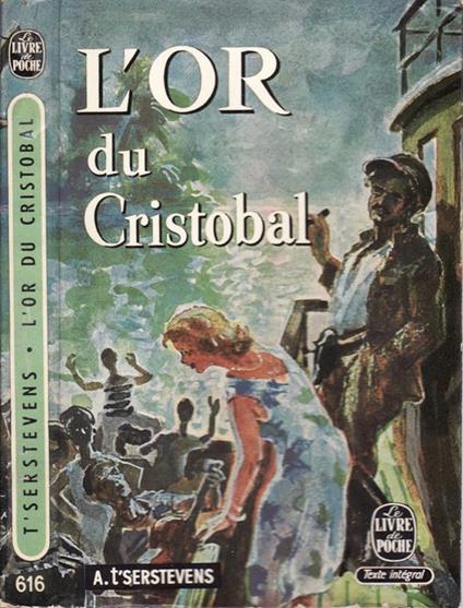 L' Or Du Cristobal - T' Serstevens - copertina