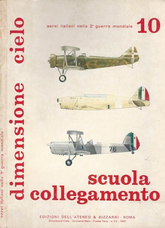 Scuola di collegamento (fasc. 10 n. 1 2). Aerei italiani nella seconda guerra mondiale - copertina
