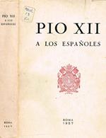 Pio XII a los espanoles