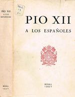 Pio XII a los espanoles