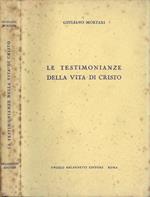 Le testimonianze della vita di Cristo