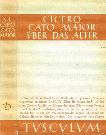Cato Maior De Senectute. Cato De Altere. Uber Das Alter - M. Tullio Cicerone - copertina