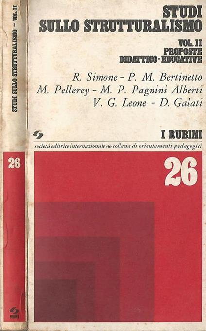 Studi sullo strutturalismo ( Vol. II ). Proposte didattico. educative - copertina