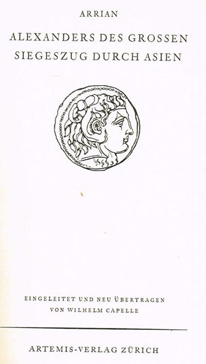 Alexanders Des Grossen Siegeszug Durch Asien - Flavio Arriano - copertina