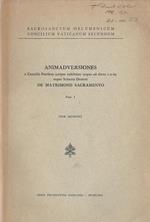 Animadversiones. Concilii Patribus scripto exhibitae usque ad diem I. X. 63 super Schema Decreti De Matrimoni Sacramento