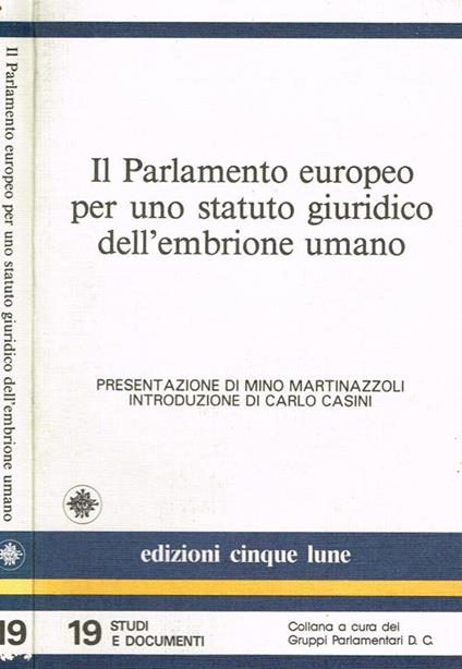 Il parlamento europeo per uno statuto giuridico dell'embrione umano - copertina