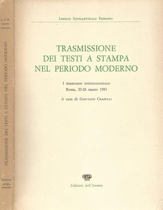 Trasmissione dei Testi a Stampa nel Periodo Moderno - Giovanni Crapulli - copertina