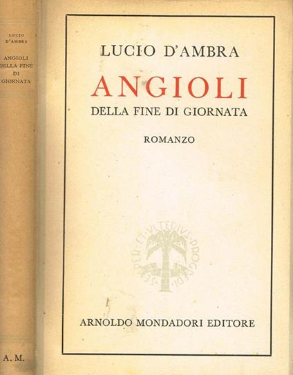 Angioli Della Fine Di Giornata - Lucio D'Ambra - copertina