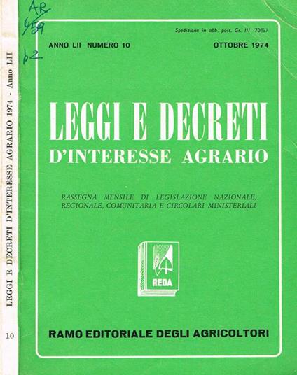 Leggi e Decreti d'Interesse Agrario Anno LII N.10. Rassegna Mensile di Legislazione Nazionale, Regionale, Comunitaria e Circolari Ministeriali - copertina