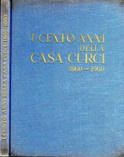 I Cento Anni della Casa Curci. 1860-1960 - copertina
